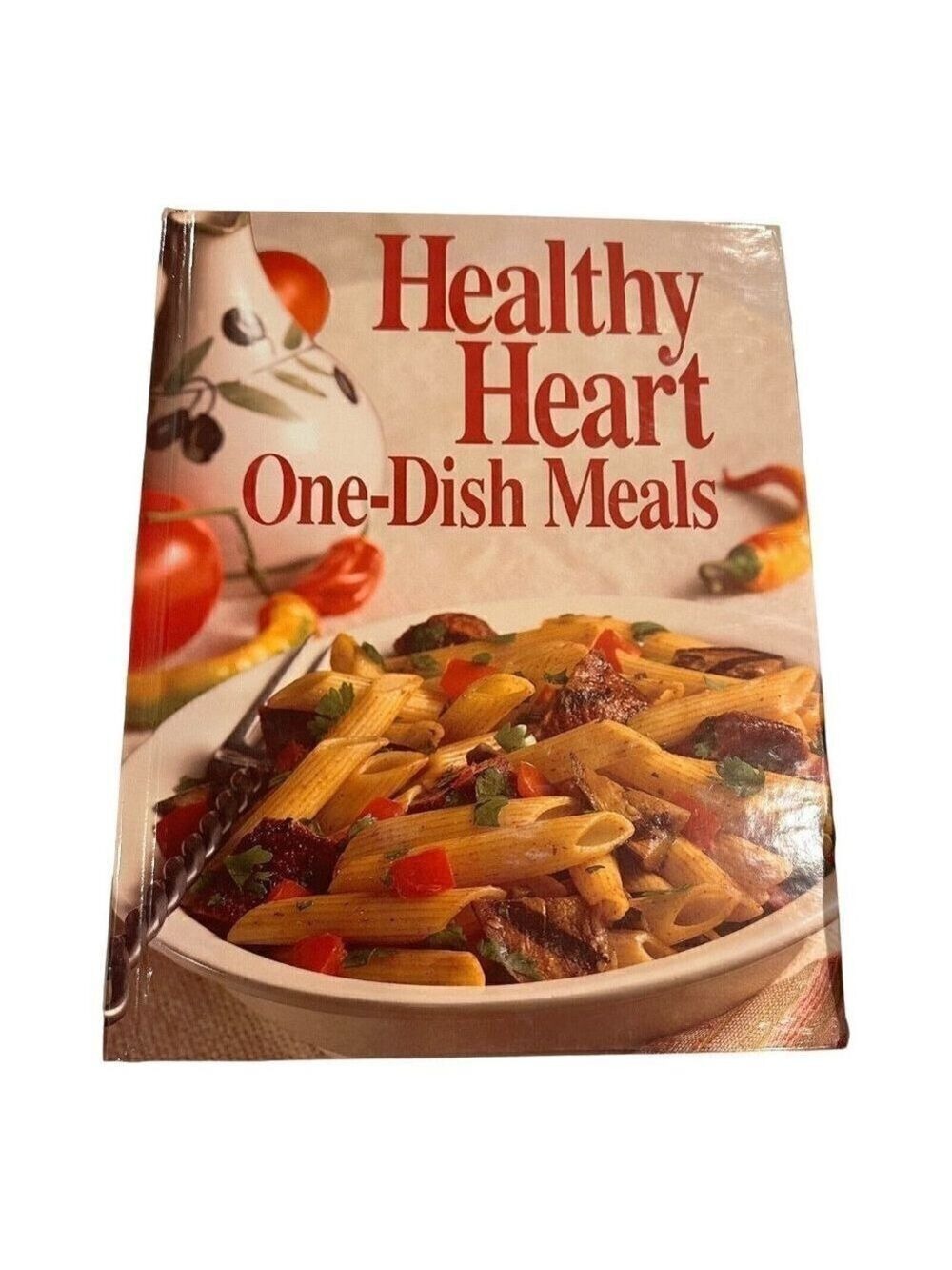 Healthy Heart One-Dish Meals Cookbook Recipe 1996 Hardcover Leisure Arts Staff